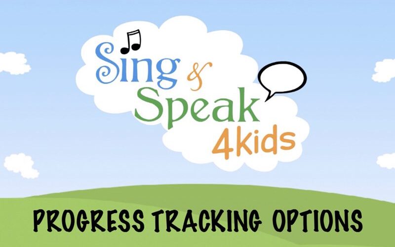 Progress Tracking_Sing and Speak 4 Kids