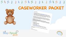 Regional Centers Caseworker Packet Photo_Sing and Speak 4 Kids